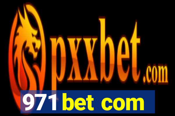 971 bet com